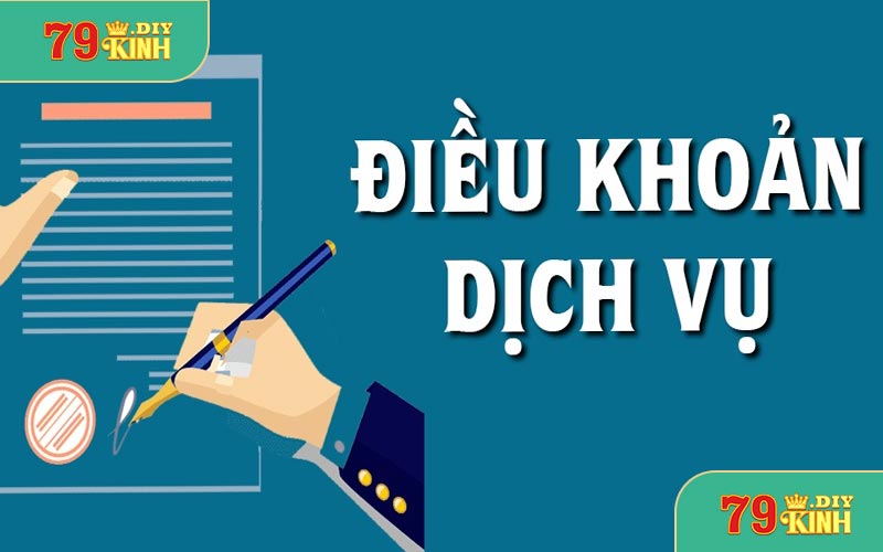 Thông Tin Về Điều Khoản Dịch Vụ 79KINH