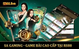 SA Gaming - Sảnh Game Bài Cược Cao Cấp Tại RS88